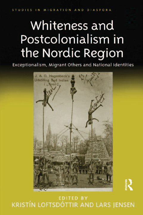 Whiteness and Postcolonialism in the Nordic Region